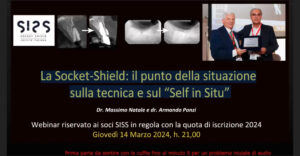 DR. NATALE E DR. PONZI – La Socket-Shield: il punto della situazione sulla tecnica e sul "Self in Situ"